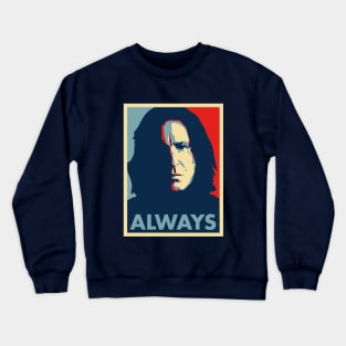 Always Crewneck Sweatshirt